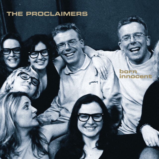  The Proclaimers - Born Innocent