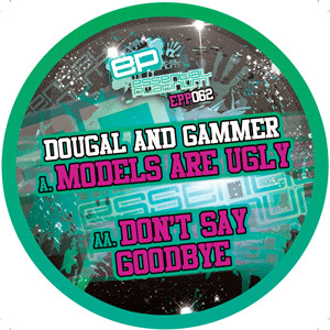  Dougal & Gammer - Models Are Ugly