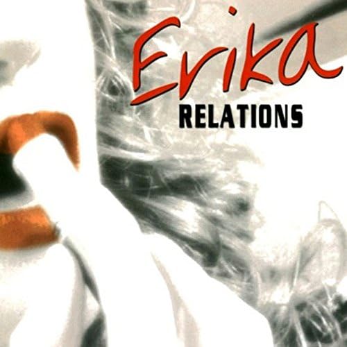  Erika - Relations (Original Radio Mix)