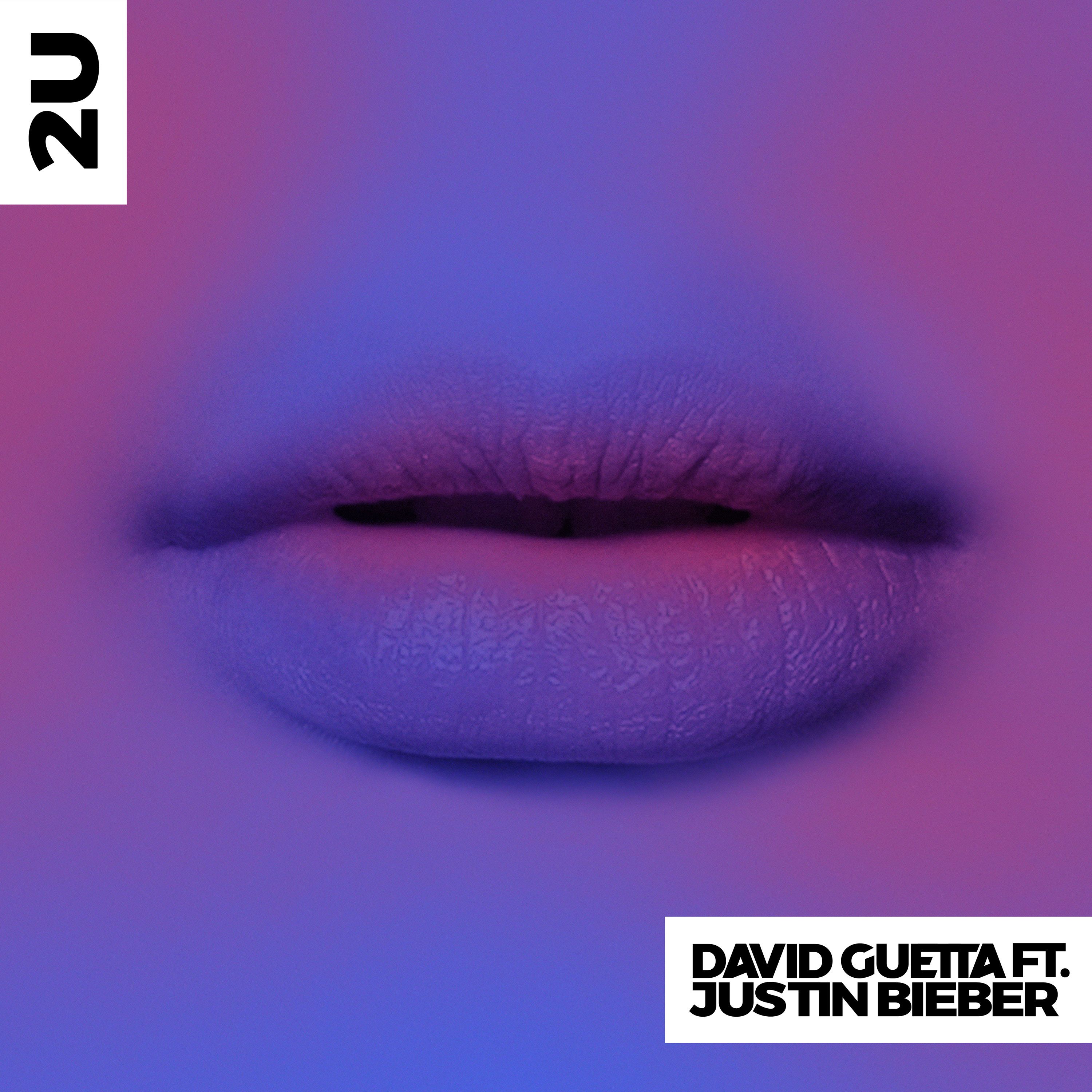  David Guetta ft. Justin Bieber - 2U