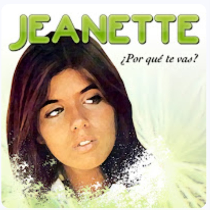  Jeanette - ¿Porqué Te Vas?