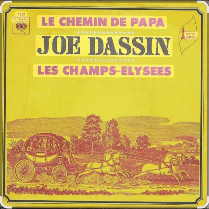  Joe Dassin - Le chemin de Papa