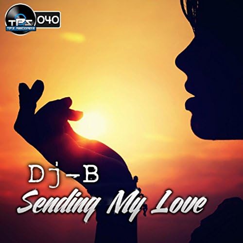  DJ B - Your Love