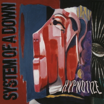  System of a Down - Hypnotize (Album Version)