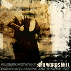  Her Words Kill - Sir This Is A Cutthroat Fashion