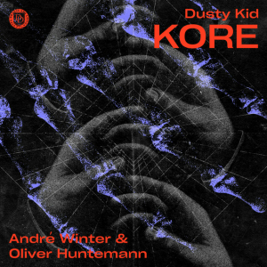  Dusty Kid - Kore (André Winter & Oliver Huntemann Remix)