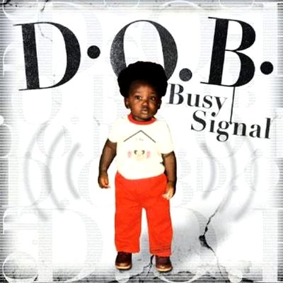  Busy Signal - How u bad so