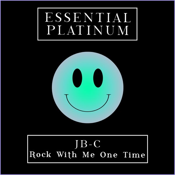  JBC - Rock With Me One Time