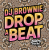 Обкладинка DJ Brownie - Let The Beat Drop