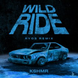 KSHMR - Wild Ride (Ryos Remix)