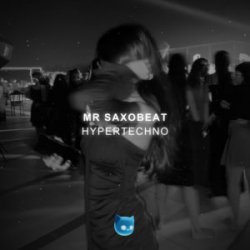 Robbe & RushLow & HYPER DEMON & Mr Demon - Mr. Saxobeat