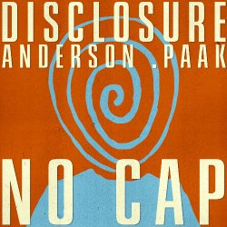 Disclosure & Anderson .Paak - NO CAP