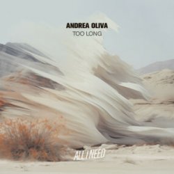 Andrea Oliva - Too Long