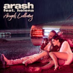 Arash  (Feat. Helena) - Angels Lullaby