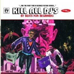Kill All DJs