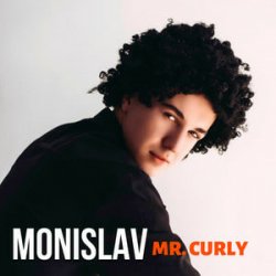 MONISLAV - Mr. Curly