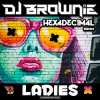 DJ Brownie - Ladies