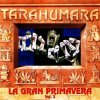 Tarahumara - Hasta siempre
