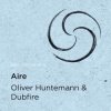 Cover Oliver Huntemann & Dubfire - Aire (Matador Dub Mix) Oliver Huntemann & Dubfire - Aire (Matador Dub Mix)