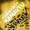 Cover Tommyboy - Kamavtu (Crazibiza Remix) Tommyboy - Kamavtu (Crazibiza Remix)