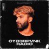 Cover R3hab - CYB3RPVNK Radio R3hab - CYB3RPVNK Radio