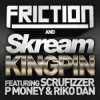 Cover Friction & Skream feat. Scrufizzer, Riko Dan - Kingpin (Calyx & Teebee Remix) Friction & Skream feat. Scrufizzer, Riko Dan - Kingpin (Calyx & Teebee Remix)