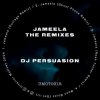 Cover DJ Persuasion - Jameela (Outrage Remix) DJ Persuasion - Jameela (Outrage Remix)