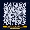 Cover Losman & DJ Brownie - Haters (2023 OOF! Mix) Losman & DJ Brownie - Haters (2023 OOF! Mix)