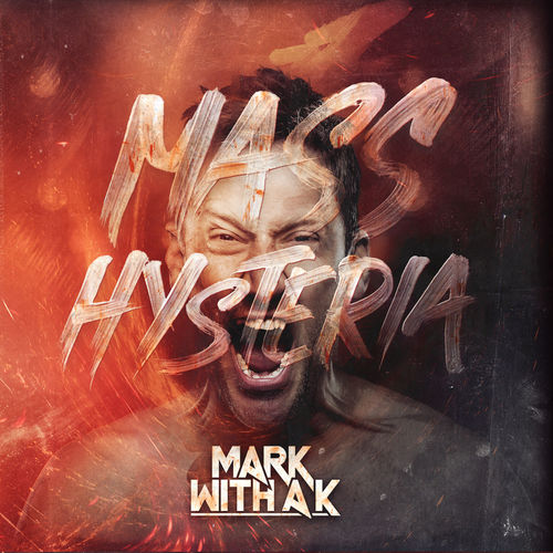  Mark With A K - Mass Hysteria