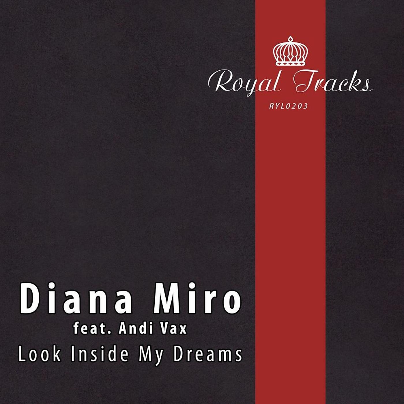  Andi Vax feat. Diana Miro - Look Inside My Dreams (Ost & Meyer Remix)