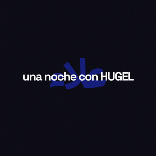  Hugel, Alleh, Yorghaki - una noche con hugel