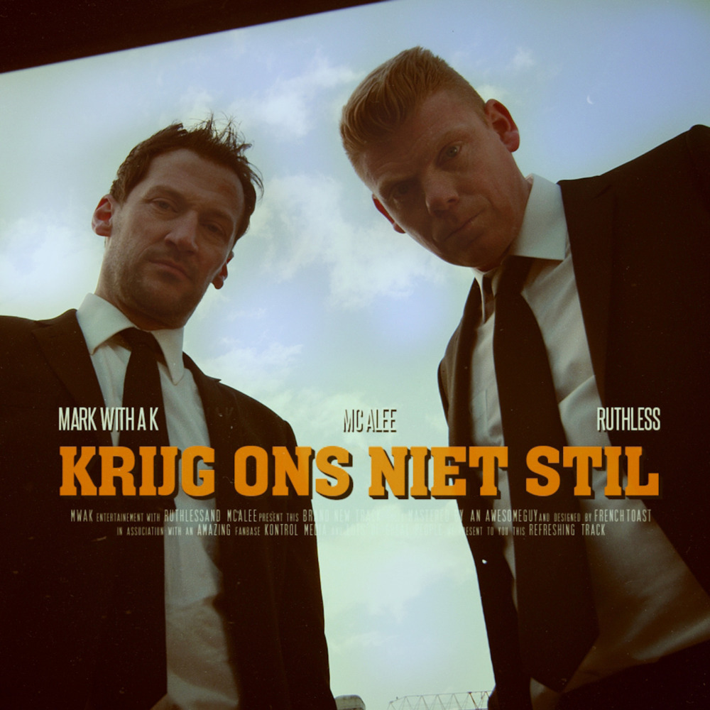  Mark with A K & MC Alee Ft. Ruthless - Krijg Ons Niet Stil (Original Version)