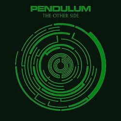  Pendulum - Other Side / The Beach