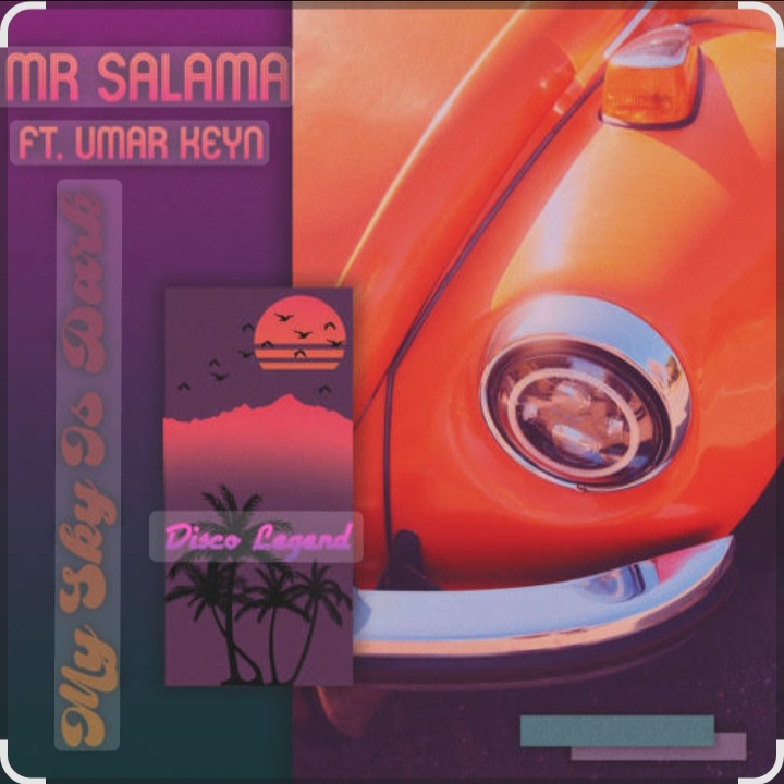  Umar Keyn & Mr Salama - My Sky Is Dark (2025)