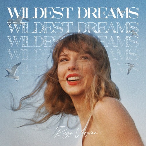  Taylor Swift - Wildest Dreams (Robots With Rayguns Remix)