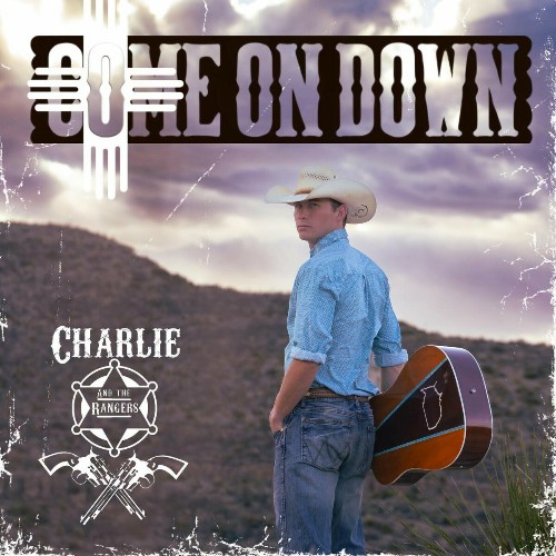  Charlie And The Rangers - Uh Oh Here We Go