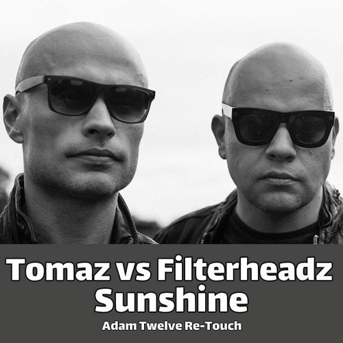  Tomaz vs Filterheadz - Sunshine