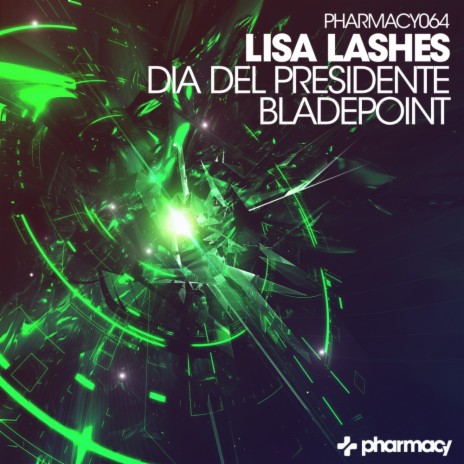  Lisa Lashes - Dia Del Presidente (Original Mix)