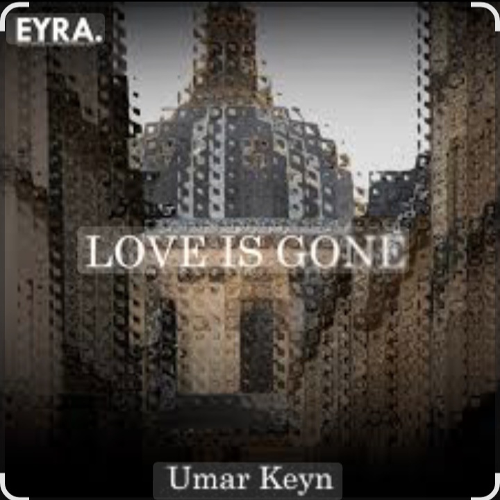  Umar Keyn - Love is Gone