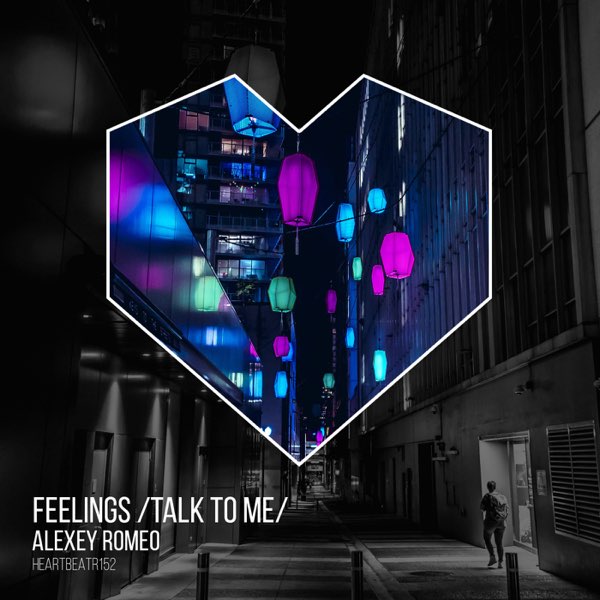  Alexey Romeo - Feelings (Talk To Me)