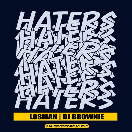  Losman & DJ Brownie - Haters (2023 OOF! Mix)