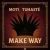 MOTi & Tuhast? - Make Way