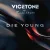 Vicetone & Tsunami J. & ERLAX - Die Young (Club Mix)