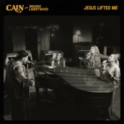 CAIN & Brooke Ligertwood - Jesus Lifted Me