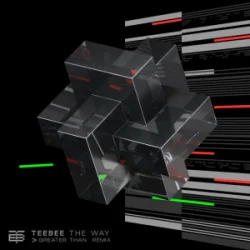 TeeBee - The Way (Greater Than Remix)