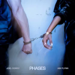 Joel Corry & Abi Flynn - Phases