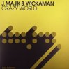 Cover J Majik & Wickaman - Crazy World (Extended Mix) J Majik & Wickaman - Crazy World (Extended Mix)