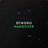 Dynoro - Hangover
