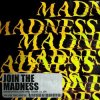 Cover Dimitri Vegas, Like Mike & Coone Ft. Lil Jon - Madness Dimitri Vegas, Like Mike & Coone Ft. Lil Jon - Madness