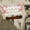 Suspense Heroes Syndicate - I'm alright now
